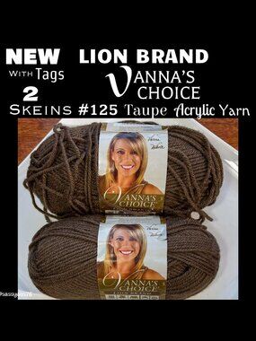 🆕NWT▪️LION BRAND▪️VANNA'S CHOICE 2 Skeins #125 Taupe Acrylic Yarn